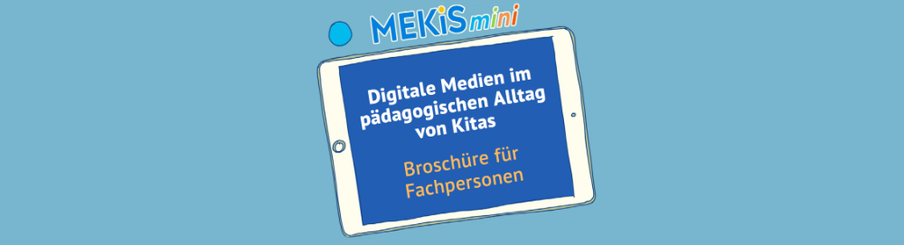 MEKiSmini: Neue Broschüre für Fachpersonen in Kitas